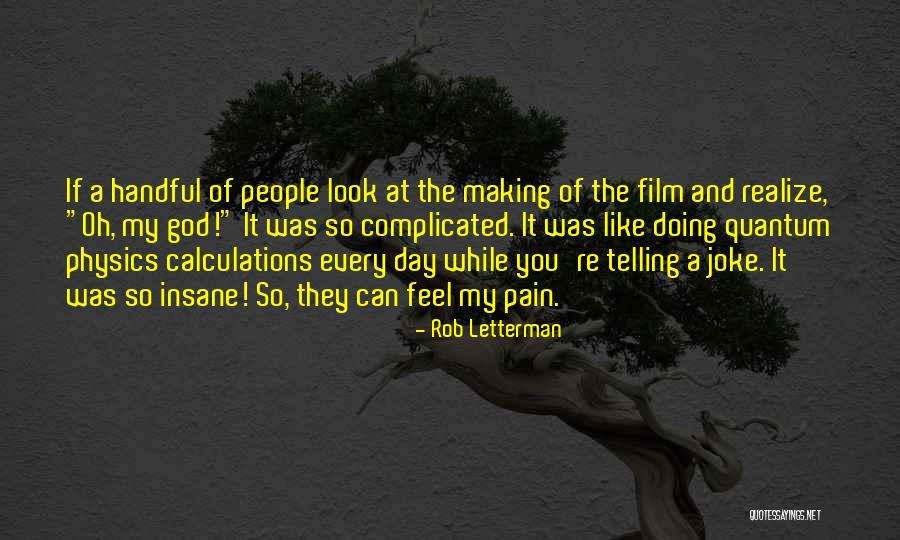 Oh God Film Quotes By Rob Letterman