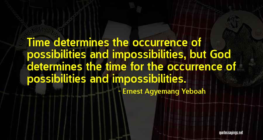 Oh God Give Me Patience Quotes By Ernest Agyemang Yeboah Oh God Give Me Patience Quotes By Ernest Agyemang Yeboah