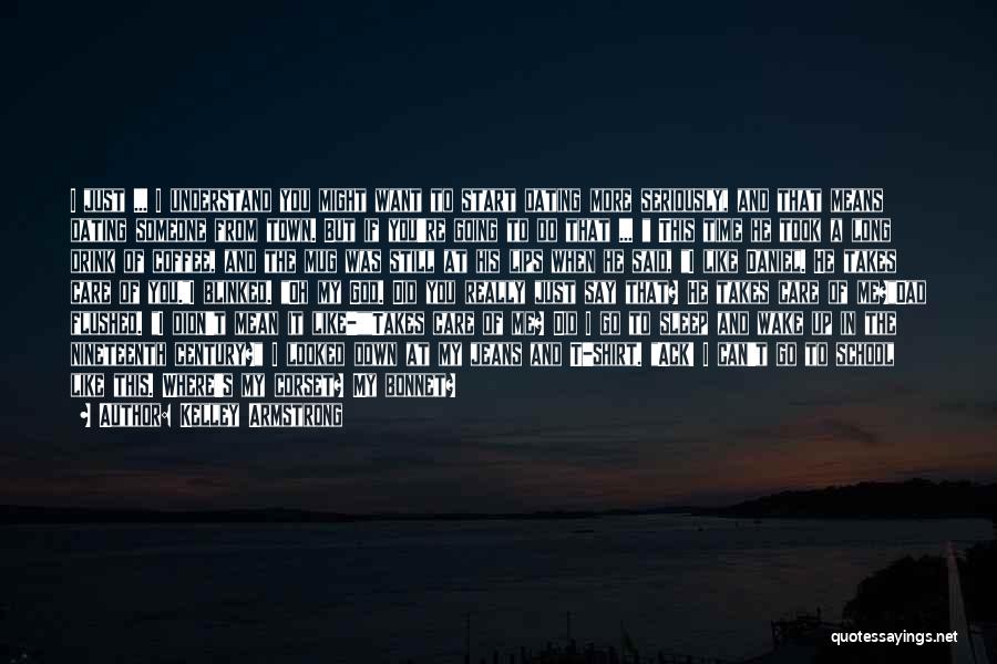 Oh God Quotes By Kelley Armstrong Oh God Quotes By Kelley Armstrong