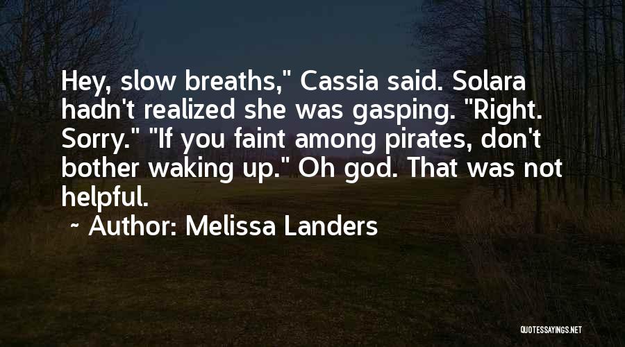 Oh God Quotes By Melissa Landers