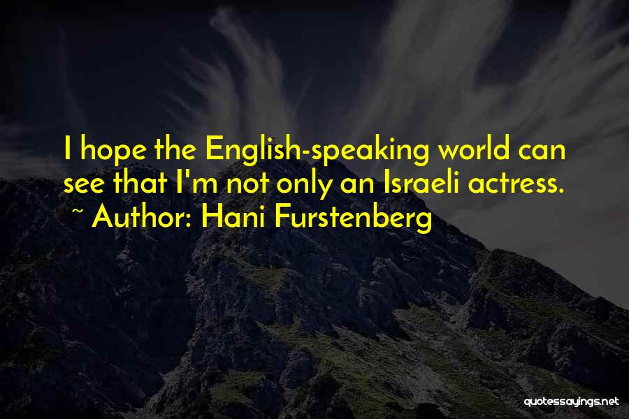 Oh Hani Quotes By Hani Furstenberg