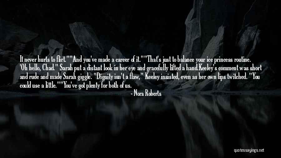 Oh Hello Quotes By Nora Roberts Oh Hello Quotes By Nora Roberts