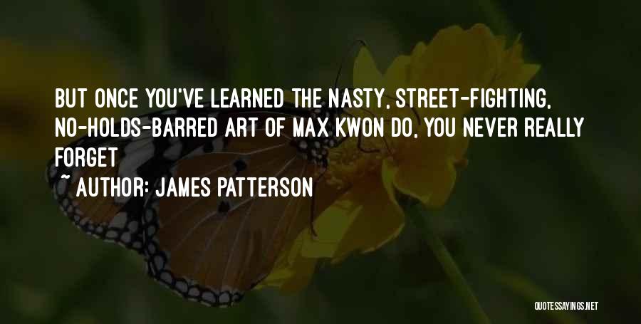 Oh-hyun Kwon Quotes By James Patterson