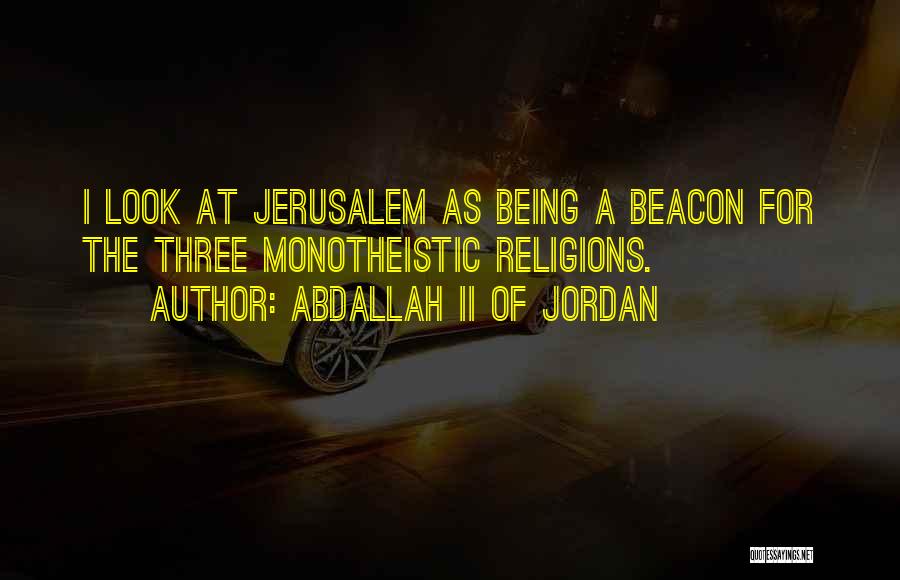 Oh Jerusalem Quotes By Abdallah II Of Jordan