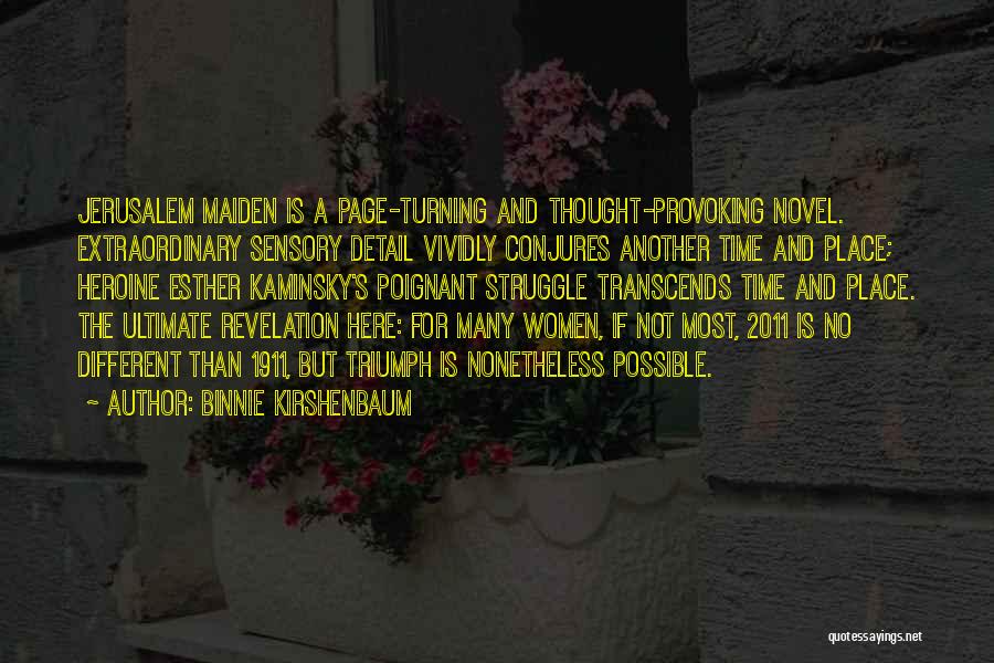 Oh Jerusalem Quotes By Binnie Kirshenbaum