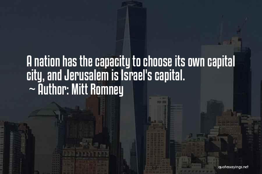 Oh Jerusalem Quotes By Mitt Romney