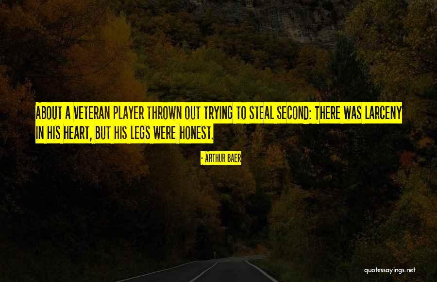 Oh Larceny Quotes By Arthur Baer Oh Larceny Quotes By Arthur Baer