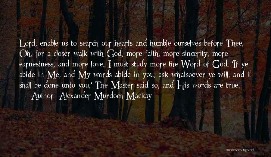 Oh Lord My God Quotes By Alexander Murdoch Mackay