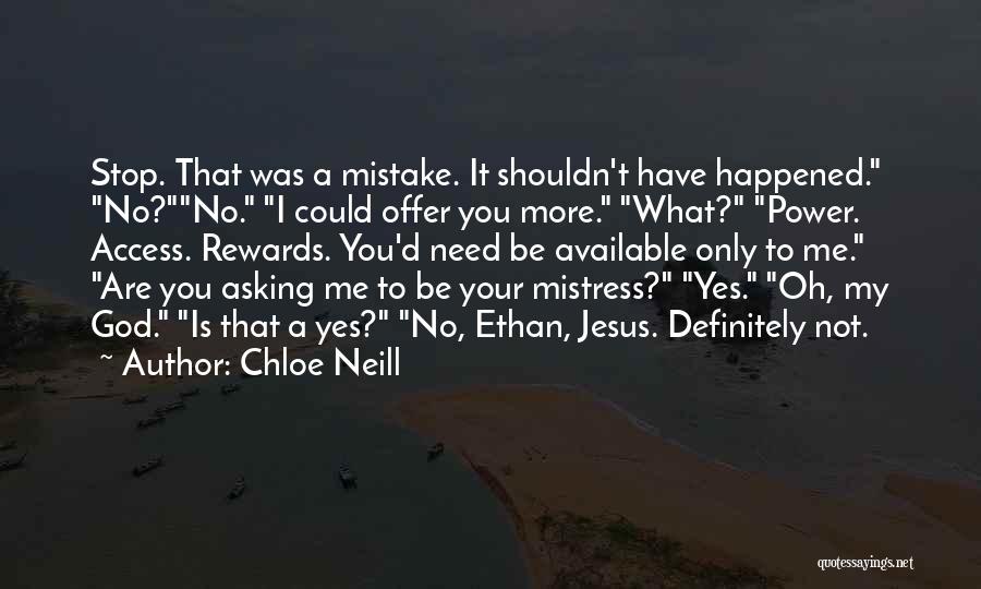 Oh Me Oh My Quotes By Chloe Neill