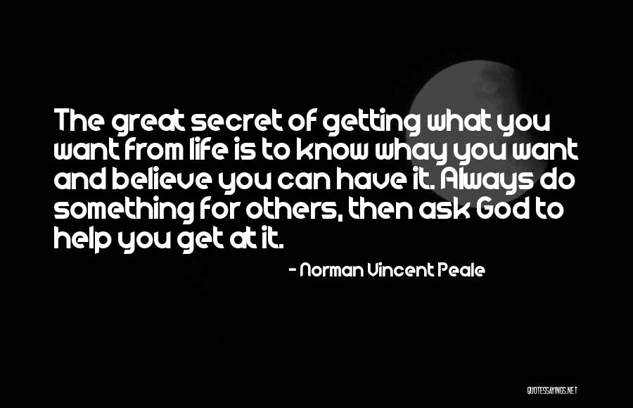 Oh My God Please Help Me Quotes By Norman Vincent Peale