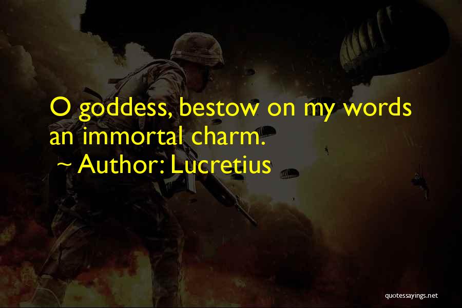 Oh My Goddess Quotes By Lucretius