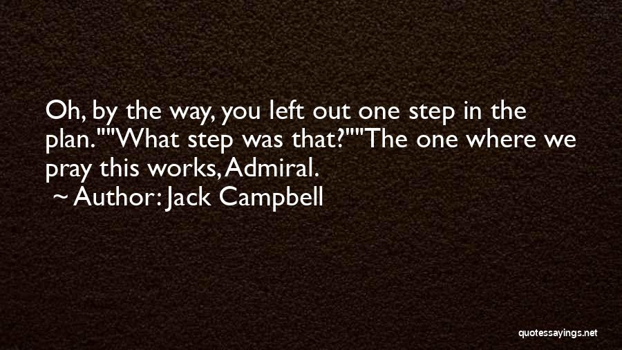 Oh Oh Quotes By Jack Campbell