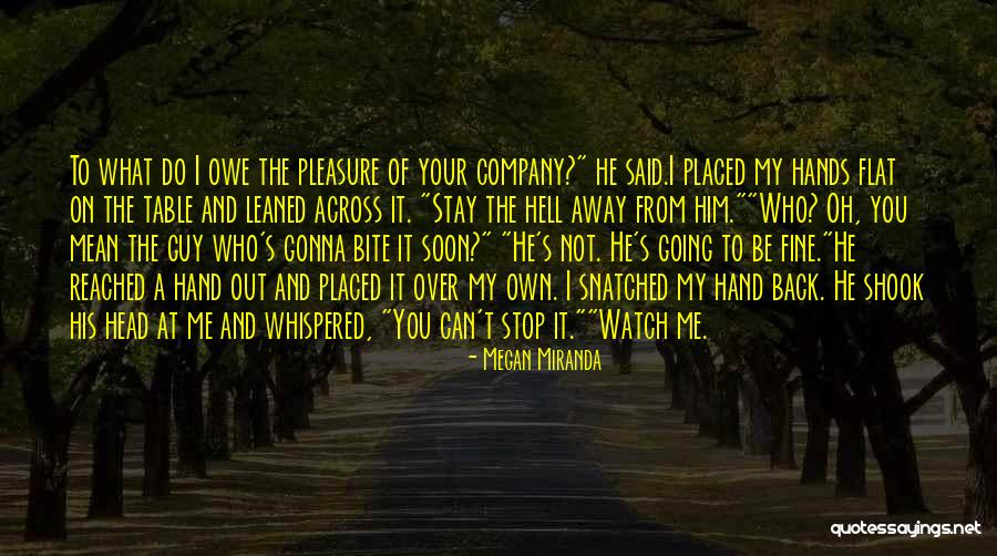 Oh Stop It You Quotes By Megan Miranda Oh Stop It You Quotes By Megan Miranda