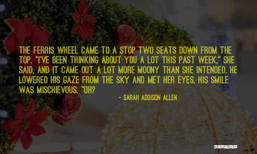 Oh Stop It You Quotes By Sarah Addison Allen Oh Stop It You Quotes By Sarah Addison Allen