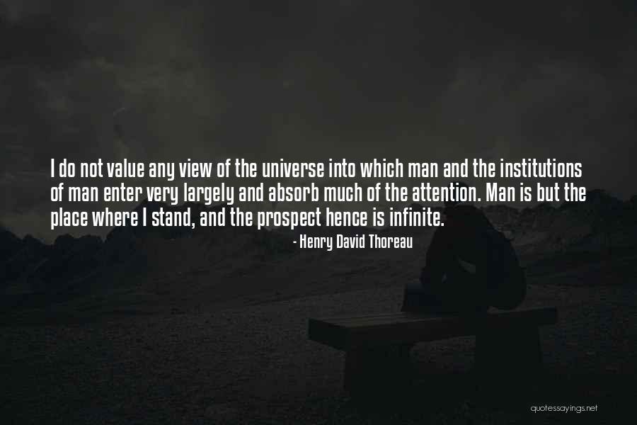 Oh The Infinite Universe Quotes By Henry David Thoreau Oh The Infinite Universe Quotes By Henry David Thoreau
