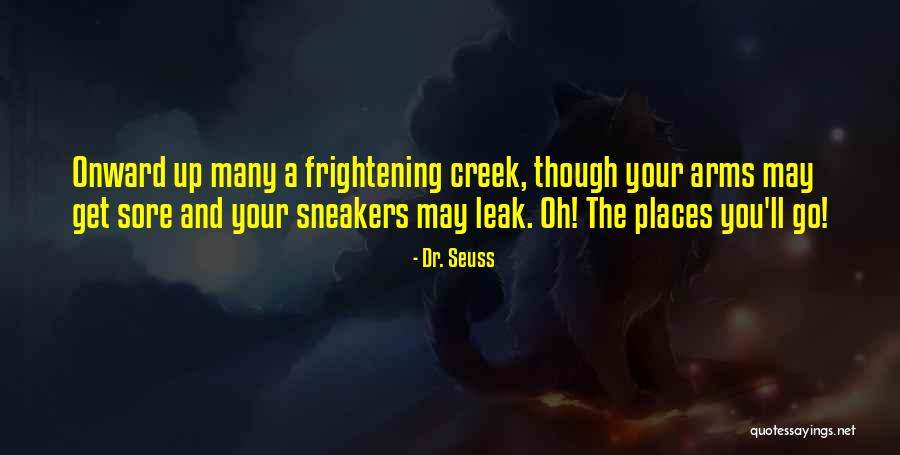 Oh The Places You'll Go Quotes By Dr. Seuss Oh The Places You'll Go Quotes By Dr. Seuss
