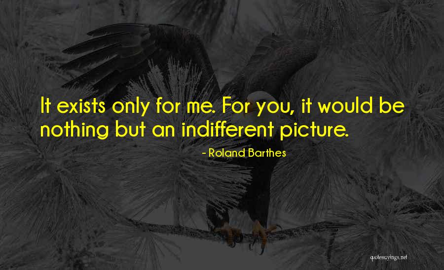 Oh Well Picture Quotes By Roland Barthes