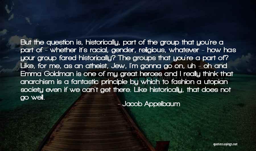 Oh Well Whatever Quotes By Jacob Appelbaum Oh Well Whatever Quotes By Jacob Appelbaum