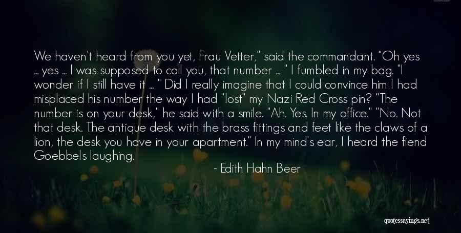 Oh Yes I Did Quotes By Edith Hahn Beer