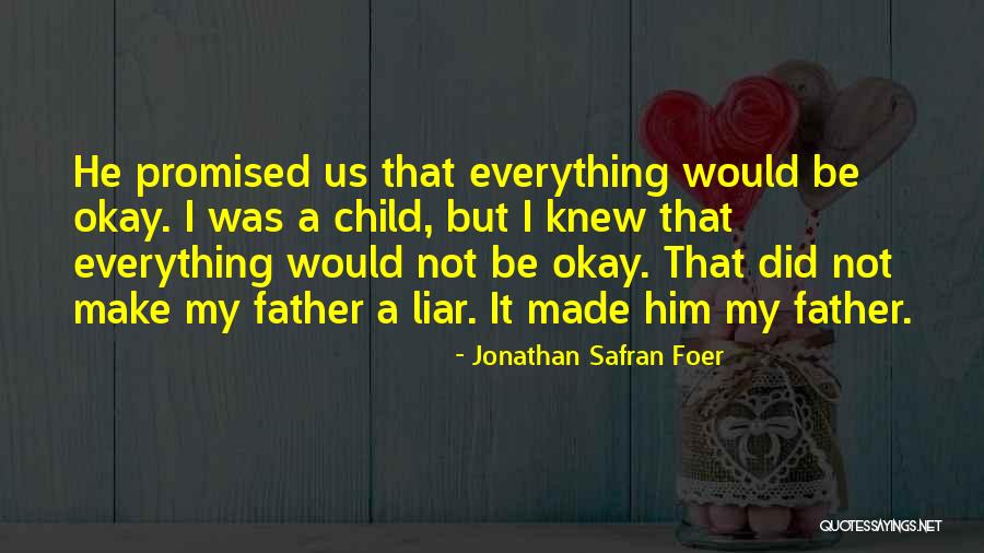 Ohalloran Kosoff Quotes By Jonathan Safran Foer Ohalloran Kosoff Quotes By Jonathan Safran Foer