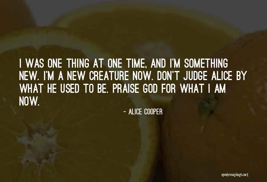 Ohanlon Center Quotes By Alice Cooper Ohanlon Center Quotes By Alice Cooper