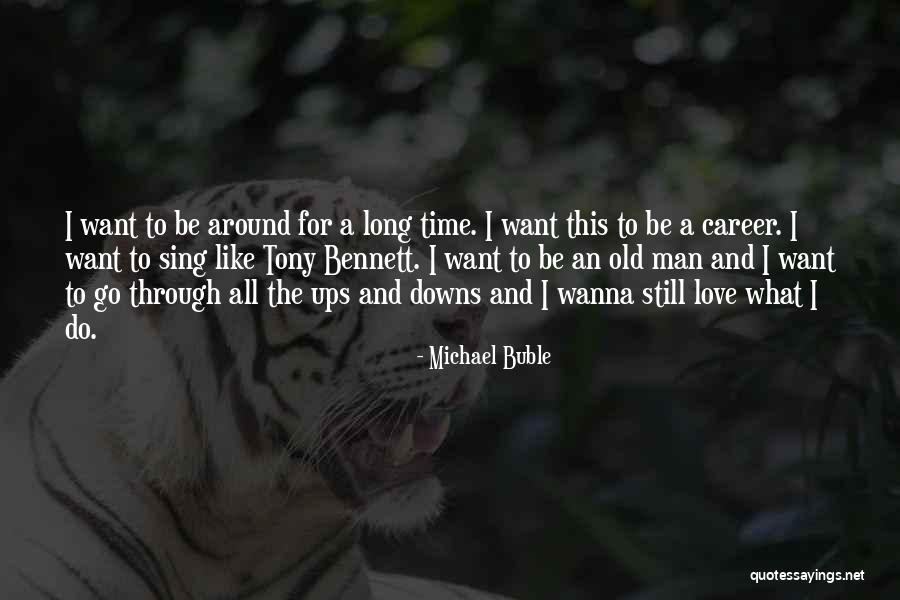 Oheaneys Albany Quotes By Michael Buble Oheaneys Albany Quotes By Michael Buble