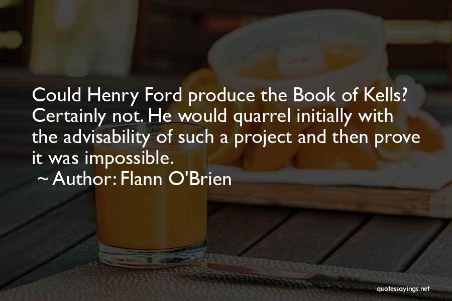 O'henry Quotes By Flann O'Brien