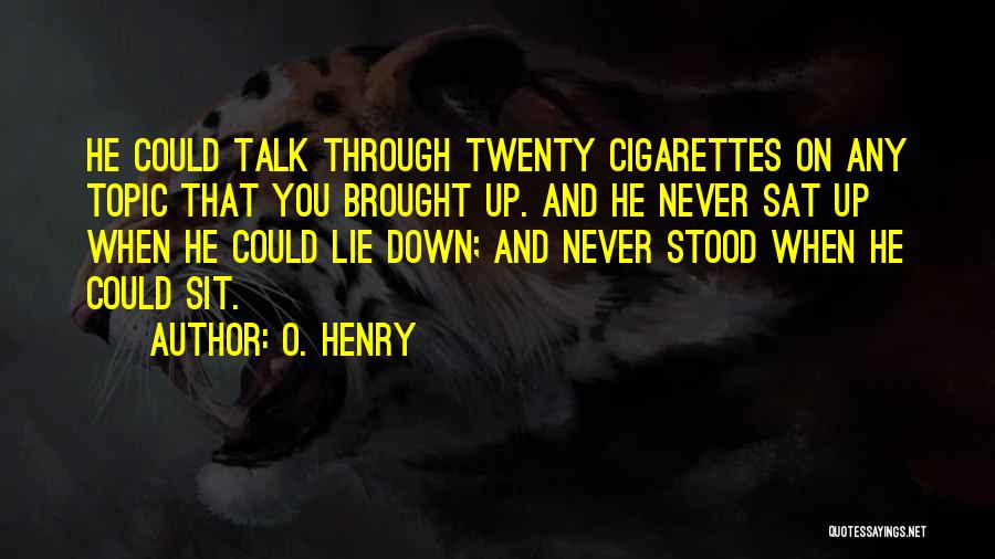 O'henry Quotes By O. Henry