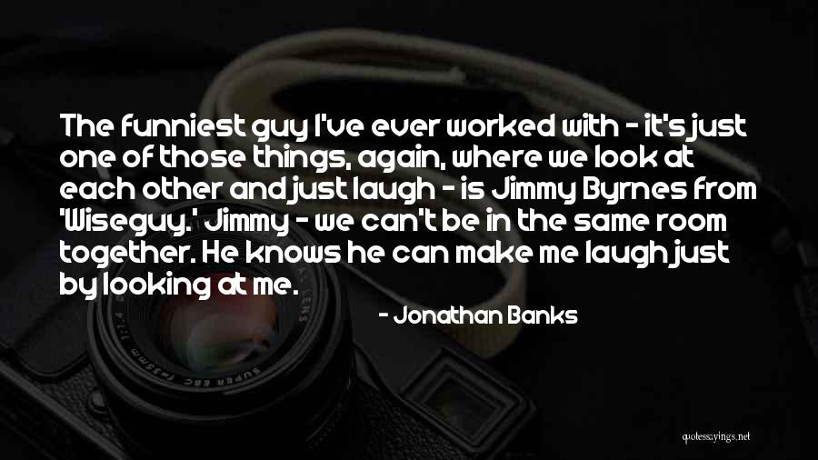 Ohero Quotes By Jonathan Banks Ohero Quotes By Jonathan Banks