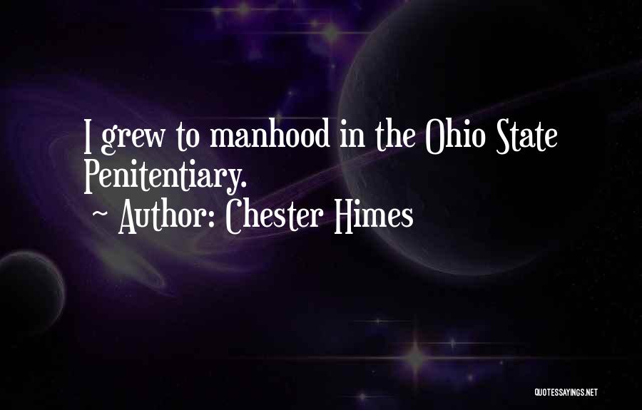 Ohio State Quotes By Chester Himes