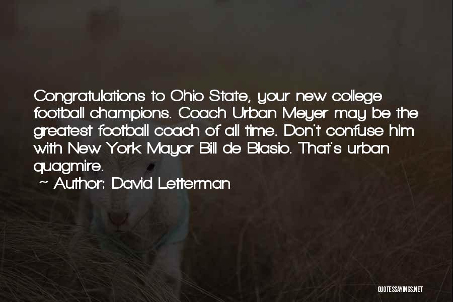 Ohio State Quotes By David Letterman