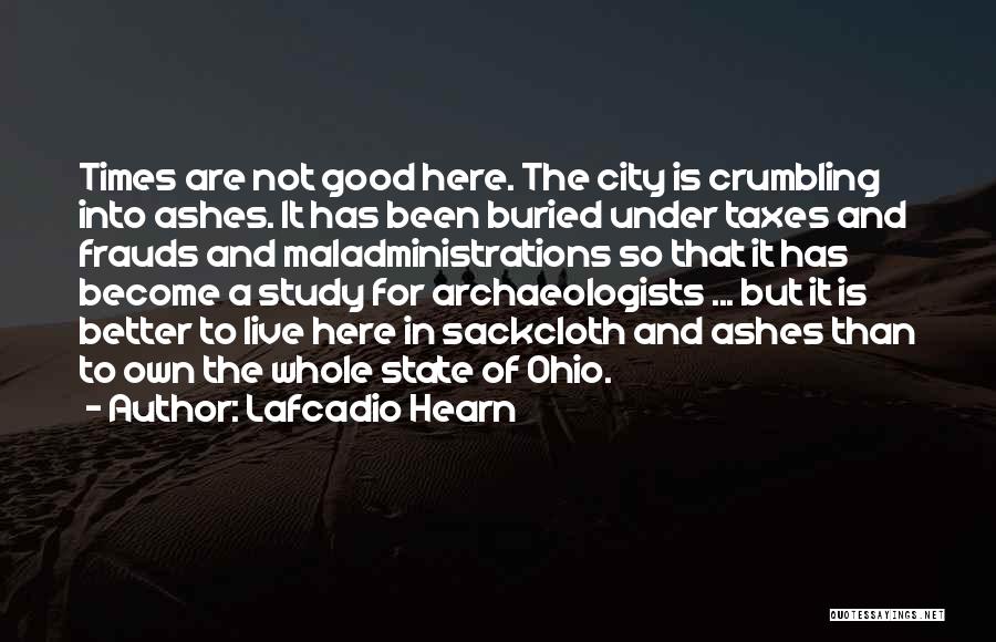 Ohio State Quotes By Lafcadio Hearn