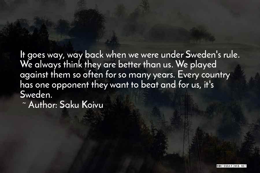 Ohlen Quotes By Saku Koivu