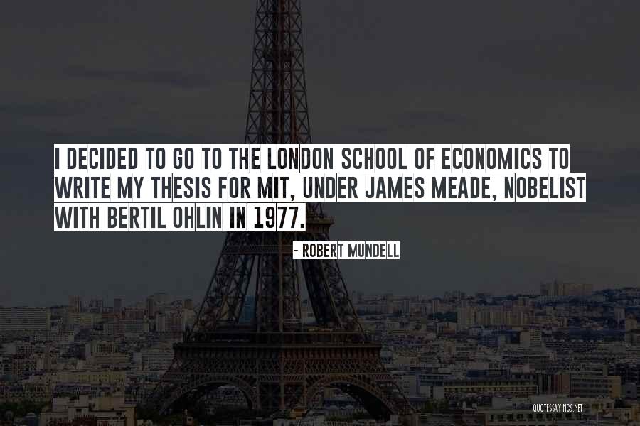 Ohlin Quotes By Robert Mundell Ohlin Quotes By Robert Mundell