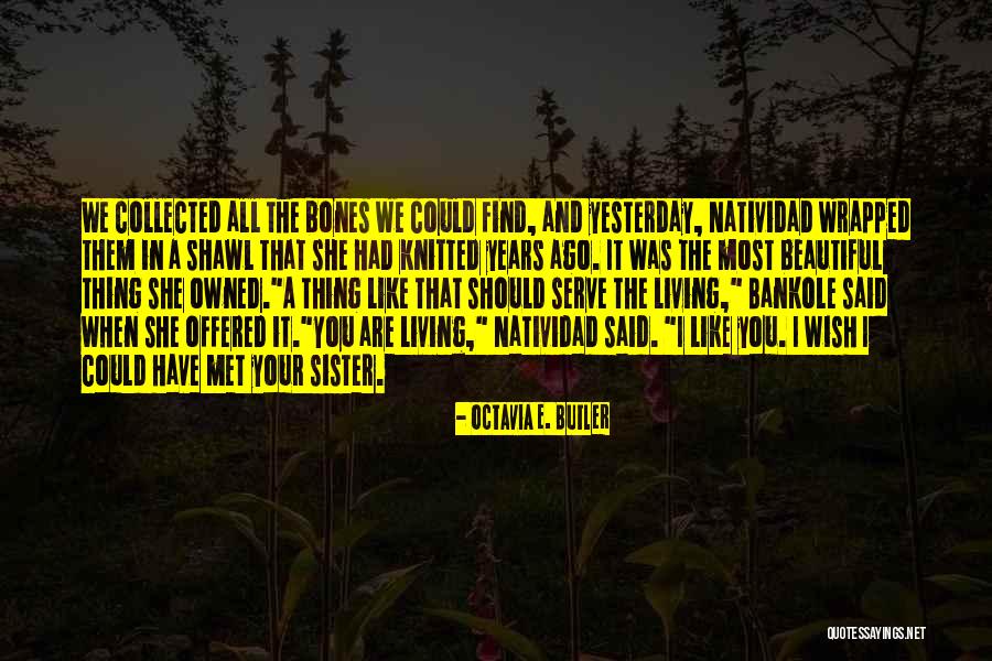 Ohmaigawd Games Quotes By Octavia E. Butler Ohmaigawd Games Quotes By Octavia E. Butler