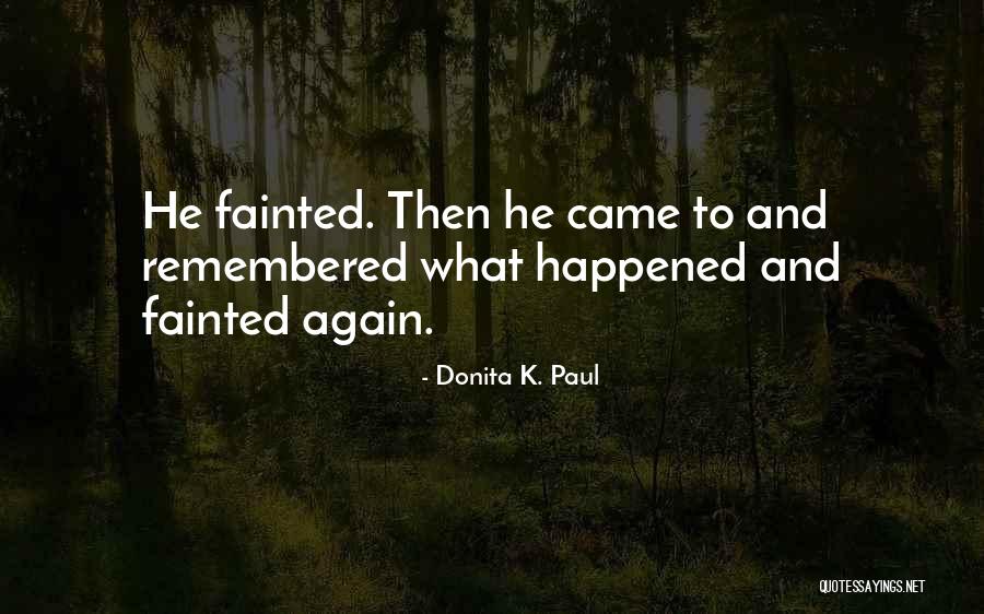 Ohne Mein Quotes By Donita K. Paul Ohne Mein Quotes By Donita K. Paul
