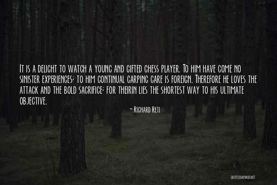 Ohoh Markers Quotes By Richard Reti Ohoh Markers Quotes By Richard Reti