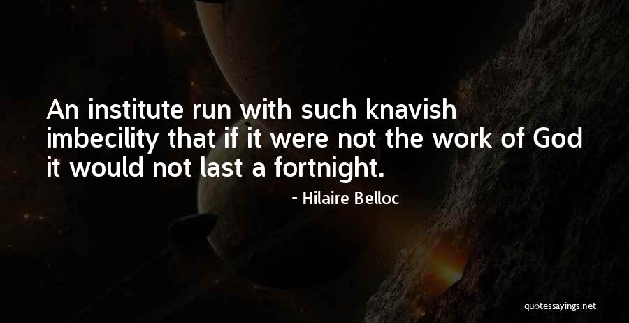 Oholic Quotes By Hilaire Belloc Oholic Quotes By Hilaire Belloc