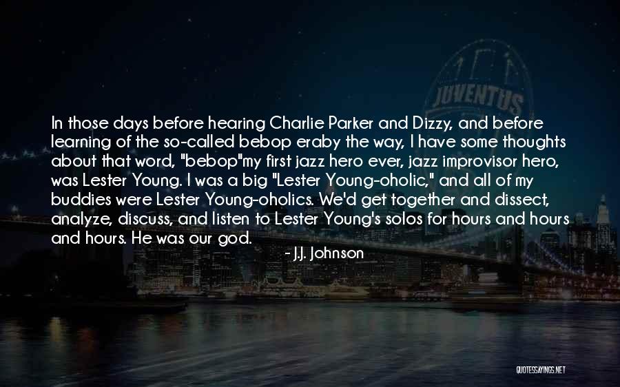 Oholic Quotes By J.J. Johnson Oholic Quotes By J.J. Johnson