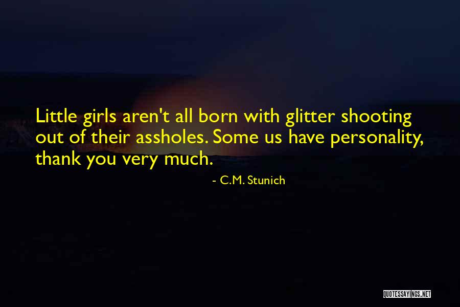 Ohrenstein Manfred Quotes By C.M. Stunich Ohrenstein Manfred Quotes By C.M. Stunich