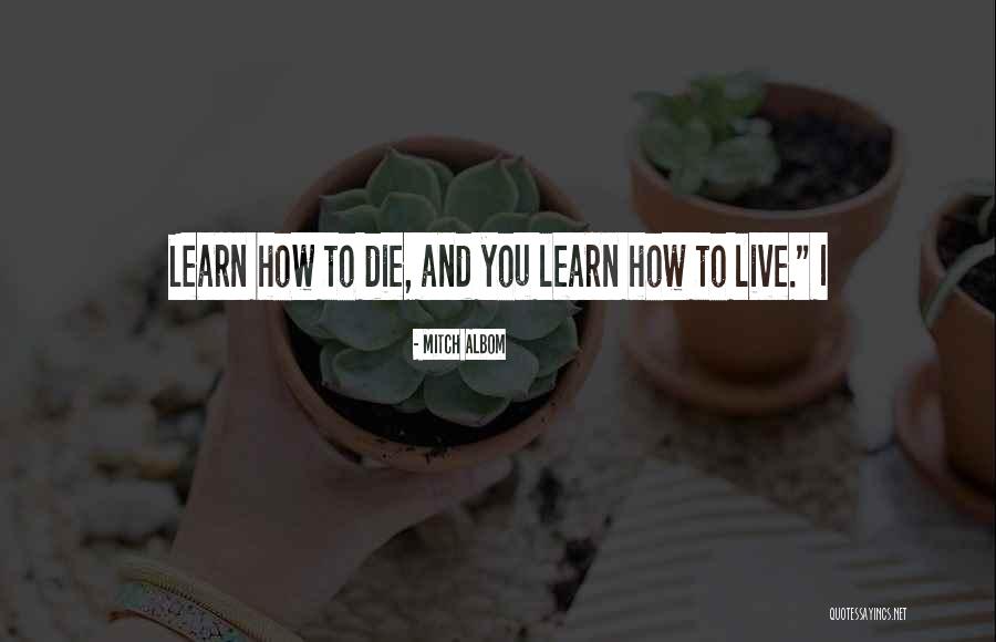 Ohrt Goodman Quotes By Mitch Albom Ohrt Goodman Quotes By Mitch Albom