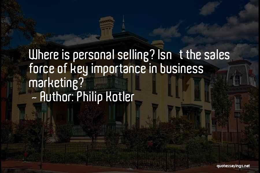 Oiga In English Quotes By Philip Kotler