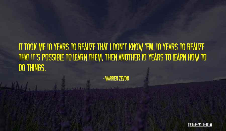 Oignies 62 Quotes By Warren Zevon Oignies 62 Quotes By Warren Zevon