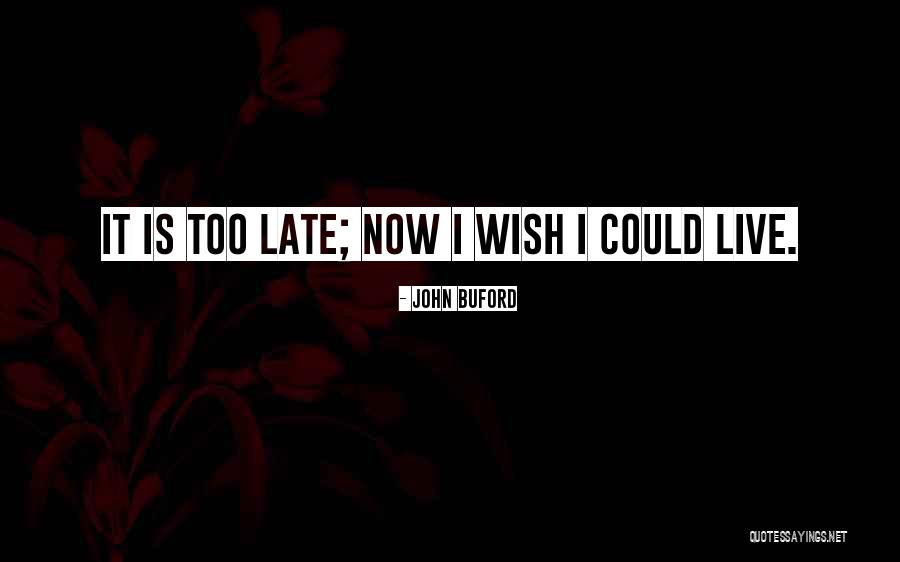 Oihana Quotes By John Buford Oihana Quotes By John Buford