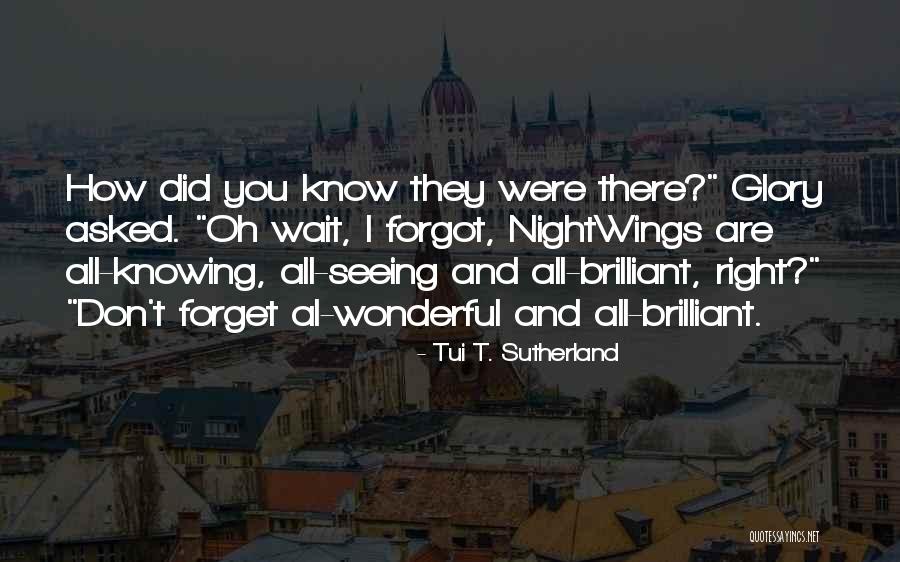 Oikawa Inspirational Quotes By Tui T. Sutherland Oikawa Inspirational Quotes By Tui T. Sutherland