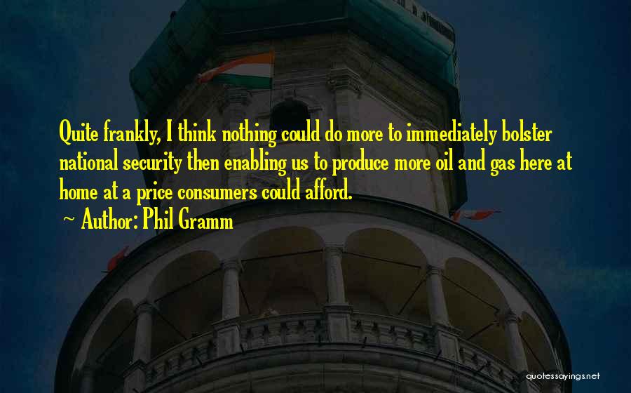 Oil And Gas Price Quotes By Phil Gramm