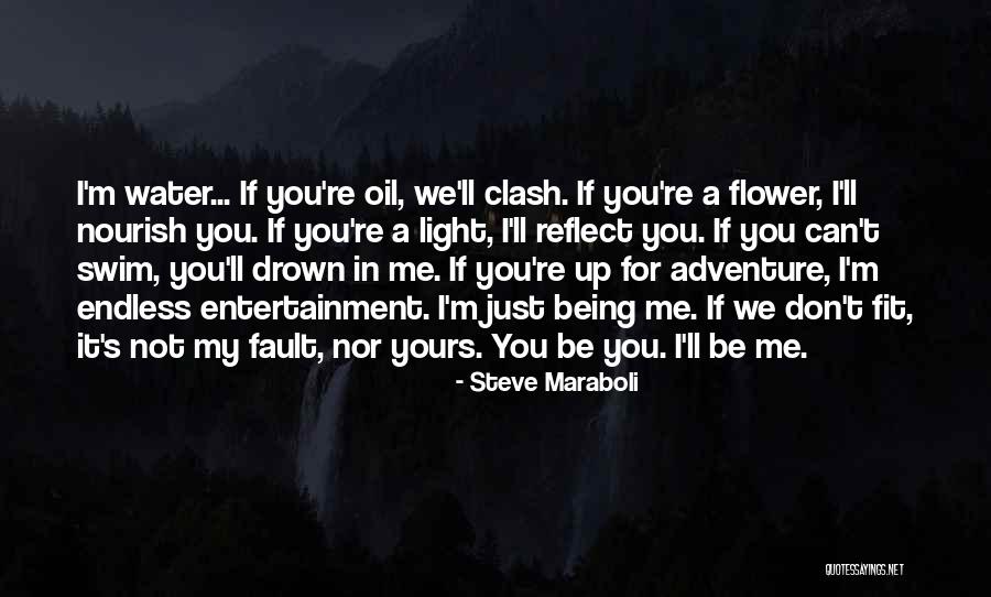 Oil And Water Love Quotes By Steve Maraboli Oil And Water Love Quotes By Steve Maraboli