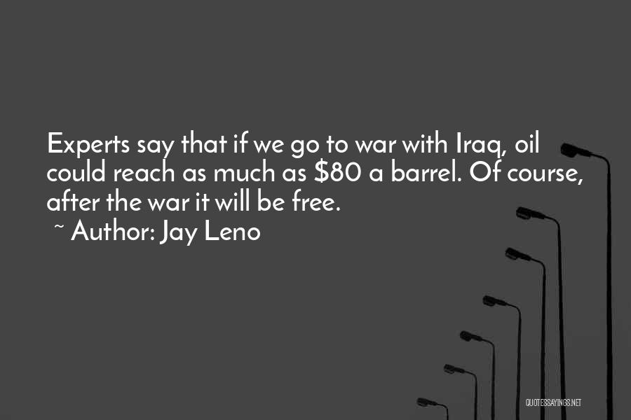 Oil Barrel Quotes By Jay Leno
