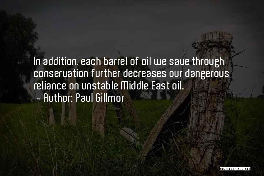 Oil Barrel Quotes By Paul Gillmor
