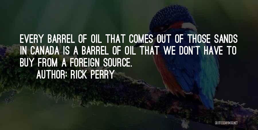 Oil Barrel Quotes By Rick Perry